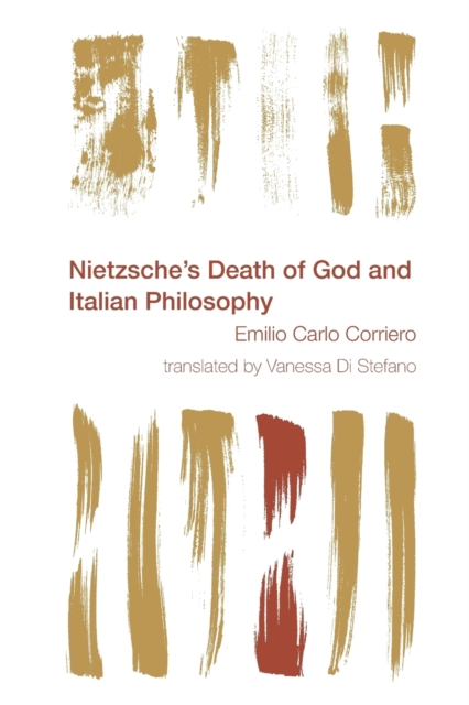 Nietzsche's Death of God and Italian Philosophy, Paperback / softback Book