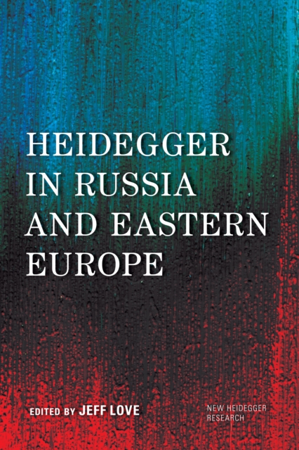 Heidegger in Russia and Eastern Europe, Paperback / softback Book