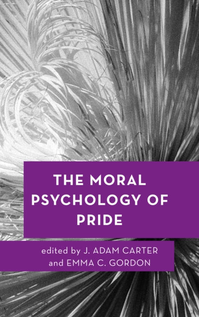 The Moral Psychology of Pride, Paperback / softback Book