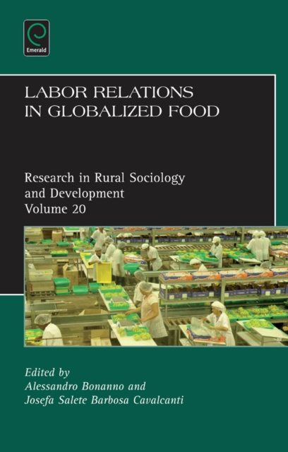 Labor Relations in Globalized Food, Hardback Book