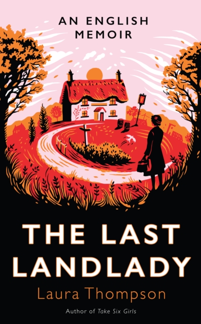 The Last Landlady : An English Memoir, EPUB eBook