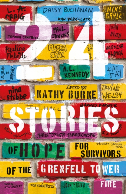 24 Stories : Of Hope for Survivors of the Grenfell Tower Fire, Paperback / softback Book