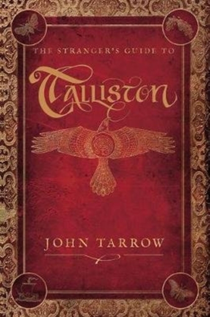 The Stranger's Guide to Talliston, Hardback Book