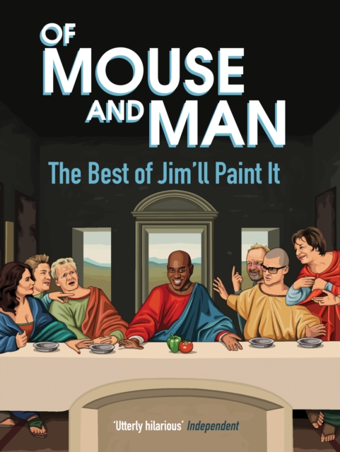 Of Mouse and Man : The Best of Jim'll Paint It, Hardback Book
