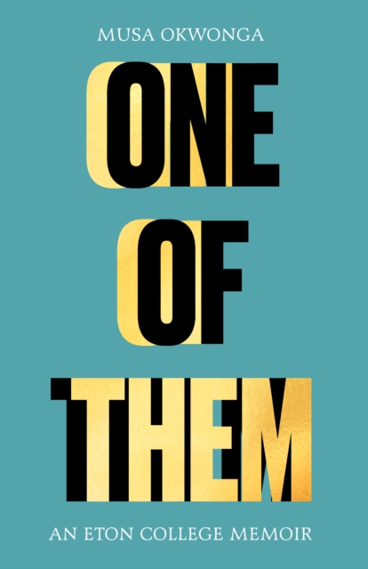 One of Them : An Eton College Memoir, Paperback / softback Book