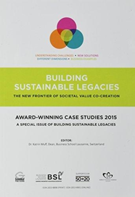 Award-winning Case Studies 2015 : A Special Issue of Building Sustainable Legacies, Paperback / softback Book