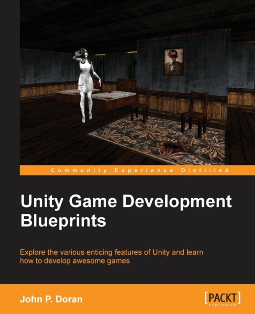 Unity Game Development Blueprints, Electronic book text Book