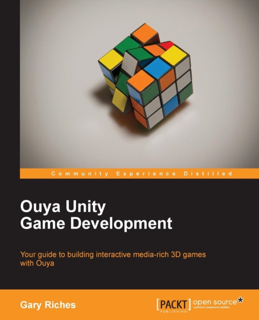 Ouya Unity Game Development, Paperback / softback Book