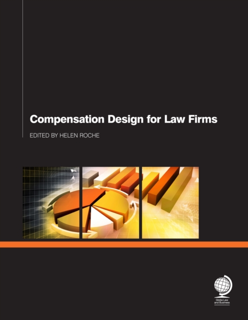 Compensation Design for Law Firms, Paperback / softback Book
