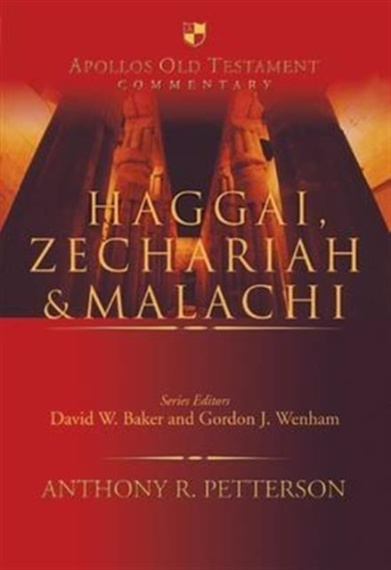 Haggai, Zechariah & Malachi, Hardback Book