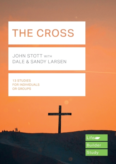 The Cross (Lifebuilder Study Guides), Paperback / softback Book