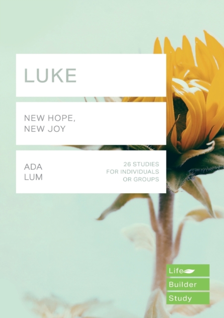 Luke (Lifebuilder Study Guides) : New Hope, New Joy, Paperback / softback Book