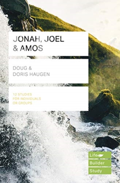 Jonah, Joel & Amos (Lifebuilder Study Guides), Paperback / softback Book