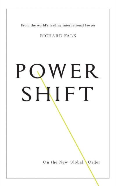 Power Shift : On the New Global Order, Hardback Book
