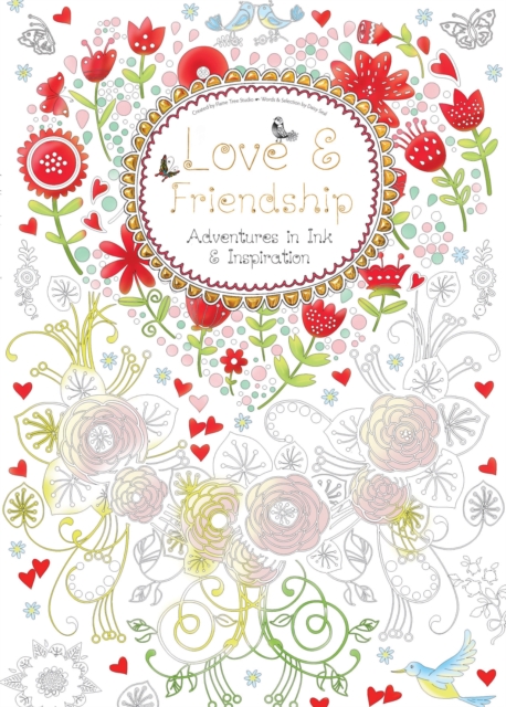 Love & Friendship (Colouring Book) : Adventures in Ink and Inspiration, Paperback / softback Book