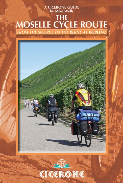 The Moselle Cycle Route : From the source to the Rhine at Koblenz, EPUB eBook