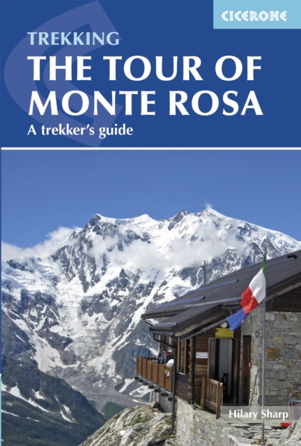 Tour of Monte Rosa : A Trekker's Guide, EPUB eBook