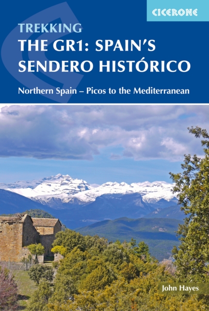 Spain's Sendero Historico: The GR1 : Northern Spain - Picos to the Mediterranean, EPUB eBook