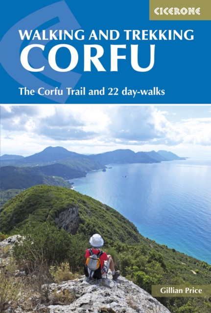 Walking and Trekking on Corfu : The Corfu Trail and 22 day-walks, EPUB eBook