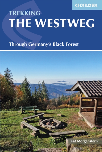 The Westweg : Through Germany's Black Forest, EPUB eBook