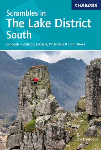 Scrambles in the Lake District - South : Langdale, Coniston, Eskdale, Patterdale & High Street, EPUB eBook