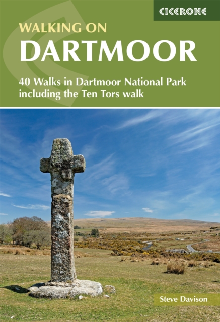 Walking on Dartmoor : 40 Walks in Dartmoor National Park including a Ten Tors walk, EPUB eBook