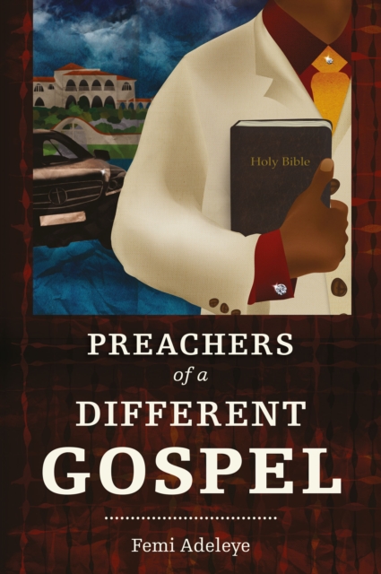Preachers of a Different Gospel : A Pilgrim's Reflections on Contemporary Trends in Christianity, PDF eBook