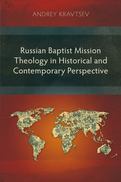 Russian Baptist Mission Theology in Historical and Contemporary Perspective, EPUB eBook