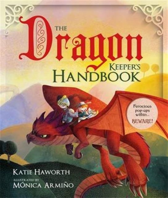 The Dragon Keeper's Handbook, Hardback Book