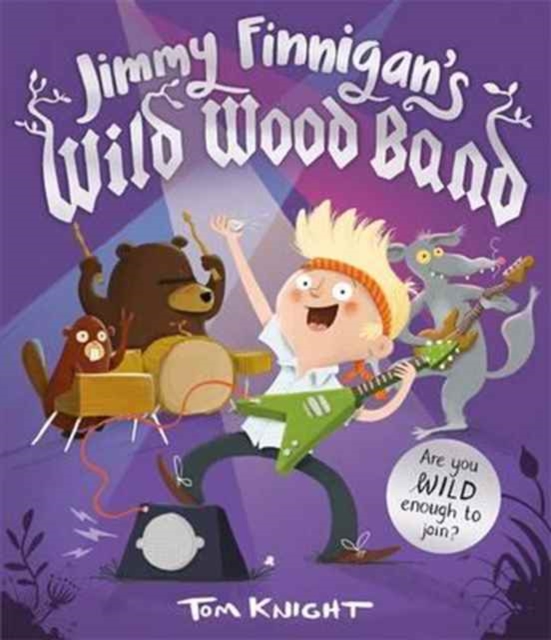Jimmy Finnigan's Wild Wood Band, Paperback / softback Book