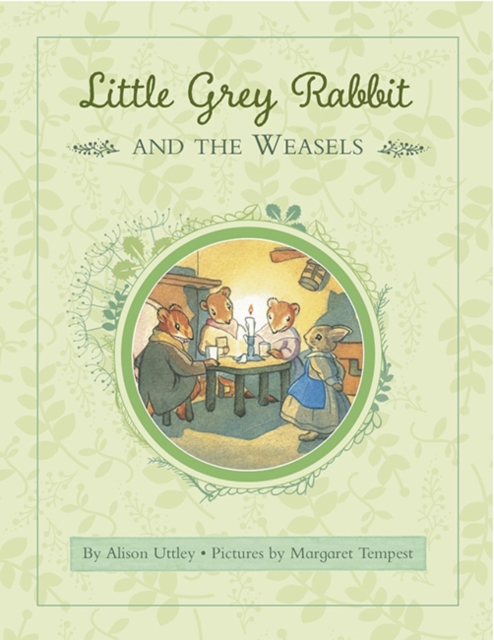 Little Grey Rabbit: Rabbit and the Weasels, Hardback Book