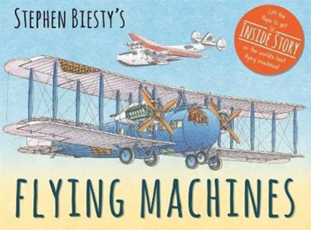 Stephen Biesty's Flying Machines, Hardback Book