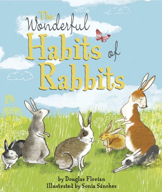 The Wonderful Habits of Rabbits, Paperback / softback Book