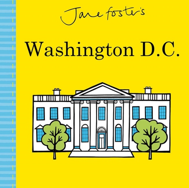 Jane Foster's Washington D.C., Board book Book