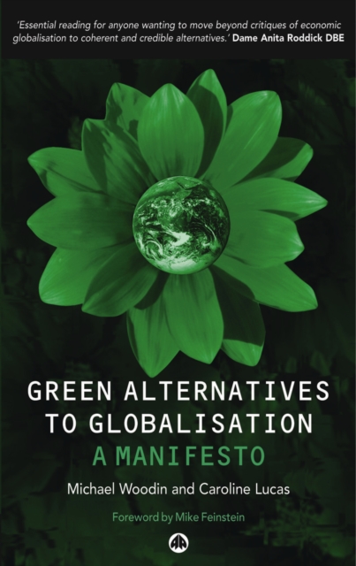 Green Alternatives to Globalisation : A Manifesto, EPUB eBook