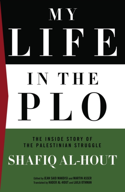 My Life in the PLO : The Inside Story of the Palestinian Struggle, EPUB eBook