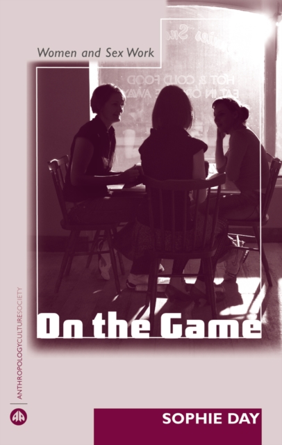 On the Game : Women and Sex Work, EPUB eBook
