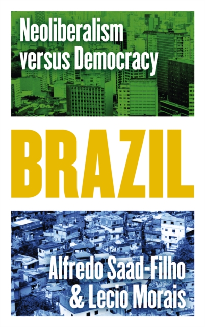 Brazil : Neoliberalism versus Democracy, EPUB eBook