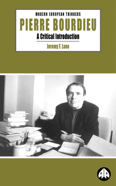 Pierre Bourdieu : A Critical Introduction, EPUB eBook