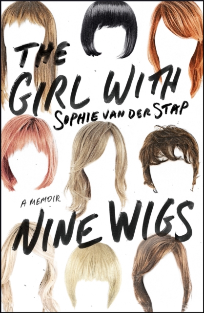The Girl with Nine Wigs : A Memoir, EPUB eBook
