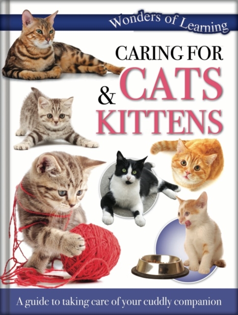 Caring for Cats & Kittens, Hardback Book