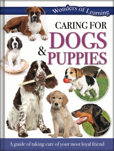 Caring for Dogs & Puppies, Hardback Book
