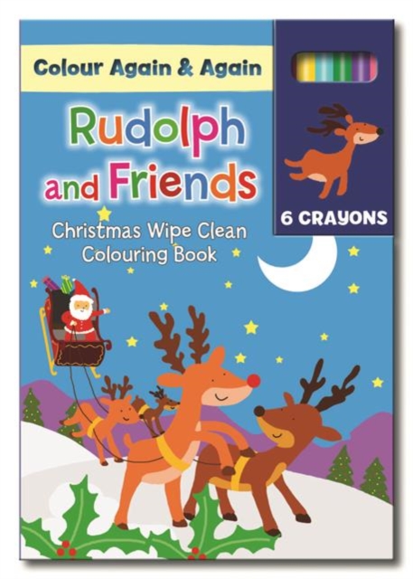 Christmas Colour Me Again & Again - Rudolph & Friends : Colouring & Activity, Novelty book Book