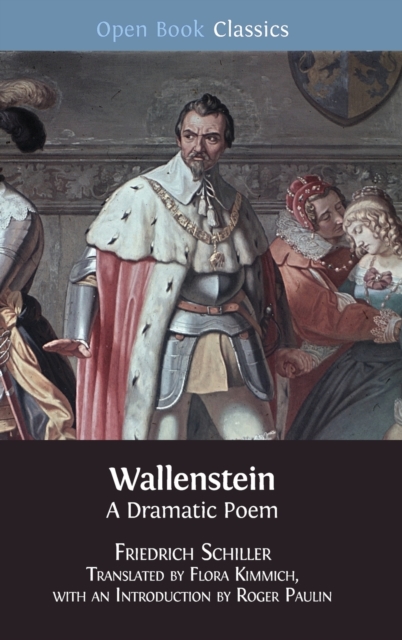 Wallenstein : A Dramatic Poem, Hardback Book