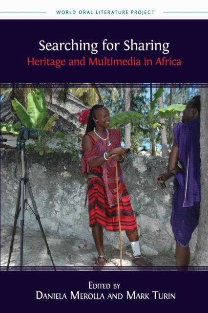 Searching for Sharing : Heritage and Multimedia in Africa, Paperback / softback Book