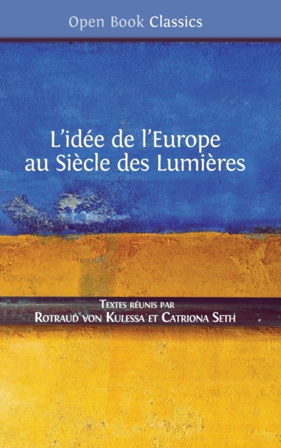 L'idee de l'Europe : au Siecle des Lumieres, Hardback Book