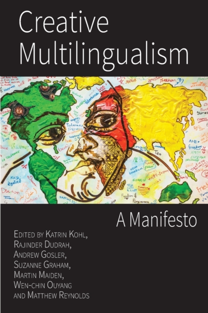 Creative Multilingualism : A Manifesto, Paperback / softback Book