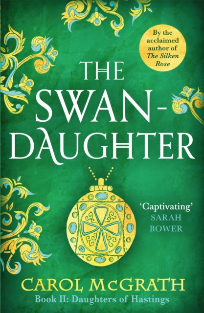 The Swan-Daughter : The Daughters of Hastings Trilogy, EPUB eBook