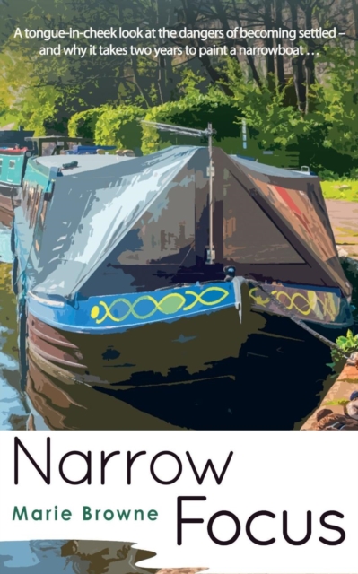 Narrow Focus : The Narrow Boat Books, Paperback / softback Book