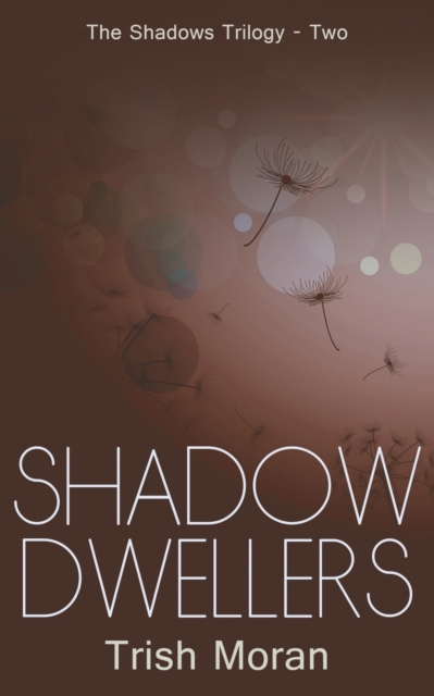 Shadow Dwellers, Paperback / softback Book